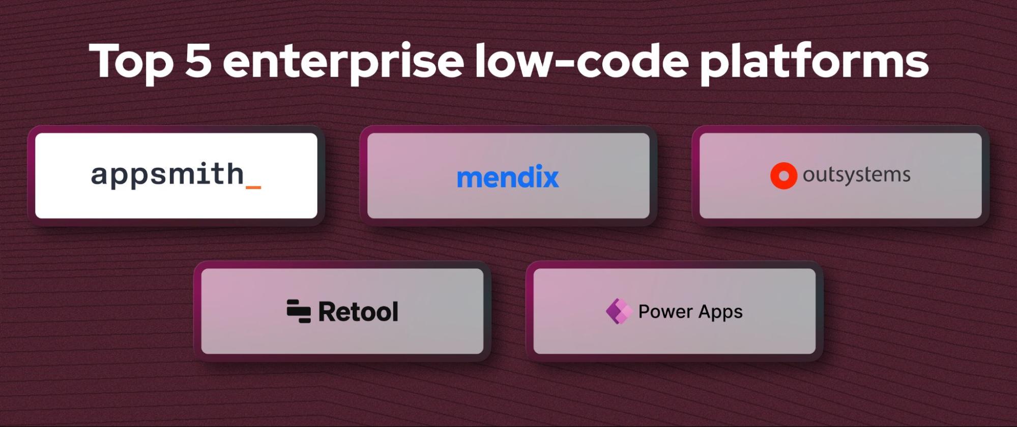 An image with maroon background and the logos of 5 low-code platforms