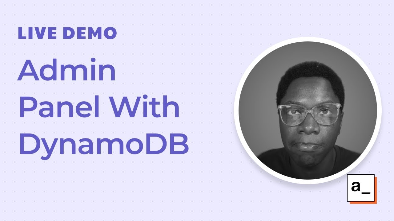 Thumbnail - How to build and admin panel with Dynamo DB